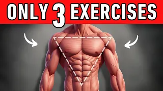 How to Build the Perfect V-SHAPED Male Physique (Only 3 Exercises!)