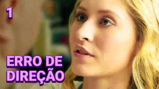 ERRO DE DIREÇÃO | Episódio 1 | Drama - filmes e séries