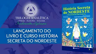 Lançamento On Line - Livro e curso História Secreta do Nordeste