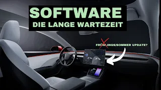 Tesla Software - Lange Wartezeit - Frühlings Update für einige Sommer Update?