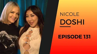 NICOLE DOSHI | EP 131 (After Dark)