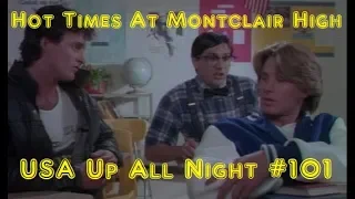 Up All Night Review #101: Hot Times At Montclair High