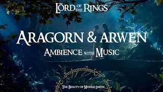 Lord Of The Rings | Aragorn & Arwen | Ambience & Music | 3 Hours | Studying, Relaxing, Sleeping