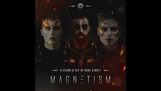 D-Sturb & Act of Rage & Nolz - Magnetism (Extended Mix)