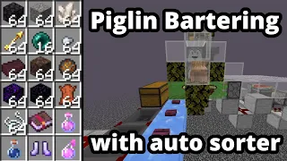 Best Piglin Bartering System Minecraft 1.20.6 - 45,000 Items per Hour - With Automatic Item Sorter