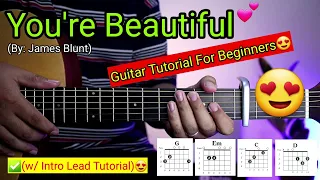 You're Beautiful - James Blunt (Super Easy Chords)😍 | (w/ Intro Lead Tutorial)