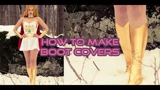 Cosplay Tutorial: How To Make Boot Covers