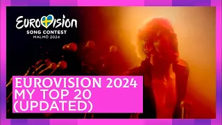 EUROVISION 2024 - MY TOP 20 (UPDATED)