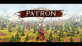 PATRON - Начало прохождения! #1