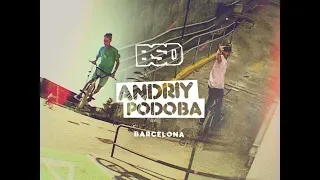 BSD BMX - Andriy Podoba - Barcelona