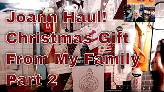 Joann Haul Christmas Gift From My Family Part 2