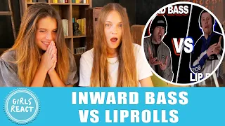 Girls React. INWARD BASS vs LIPROLLS. React to beatbox.