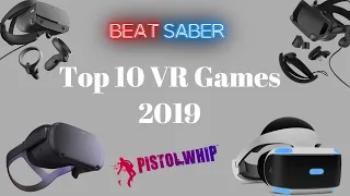 Top 10 VR Games of 2019 - Oculus Quest, Rift, Index, PSVR