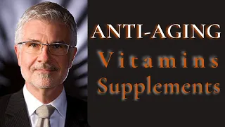 Anti-Aging Vitamins & Supplements to Get Young Again by Dr. Steven Gundry