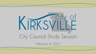 Kirksville City Council Study Session 2-6-2023