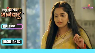 Veer helps Bulbul | Mera Balam Thanedaar | मेरा बलम थानेदार | Ep. 80 | Highlights