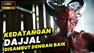 KETIKA DAJJAL DATANG DAN MENGUASAI SELURUH DUNIA DENGAN SEMUA TIPUAN SURGANYA • Alur Cerita Film