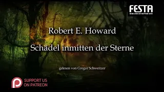 Robert E. Howard: Schädel inmitten der Sterne [Hörbuch, deutsch]