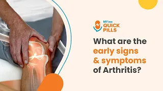 What are the Early Signs and Symptoms of Arthritis in Knee Joints? | MFine