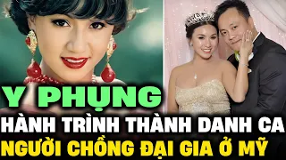 DANH CA Y PHỤNG – Tiểu sử cuộc đời sự nghiệp, BÍ MẬT về người chồng đại gia | Lịch Sử Hải Ngoại