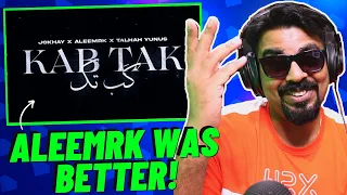 Aleemrk is a Gem! | Kab Tak Reaction | Jokhay, Aleemrk & Talhah Yunus Reaction | AFAIK