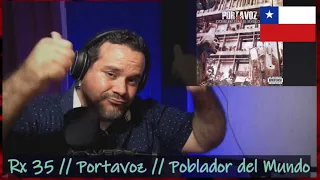 Reaction X 35 // PORTAVOZ // Poblador Del Mundo // Rap chileno