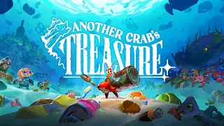 A Souls game about a Crab? Count me in!! | Another Crab's Treasure - #1