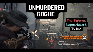 The Division 2 Unmurdered Rogue.(Tank Regen/Hazard). TU18.4 PvP