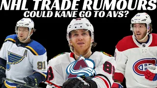 Huge NHL Trade Rumours - Patrick Kane to Avs? Habs, Blues + Avs Sign Nichushkin & UFA Rumours