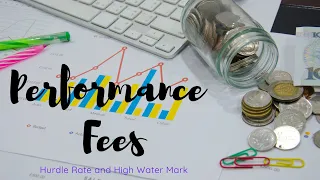 Performance Fee | Hurdle Rate and High Watermark