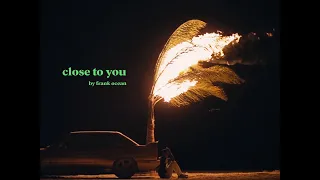 frank ocean: close to you