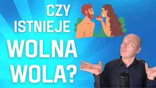 Czy istnieje wolna wola?