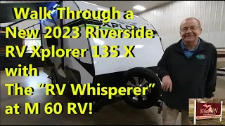 [Sold!] 2023 Riverside RV Xplorer 135 X with the RV Whisperer at M 60 RV!