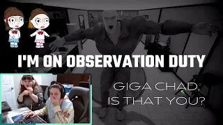 Giga Chad, Is That You? - I'm On Observation Duty