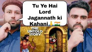 Lord Jagannath -The Untold Story || भगवान जगन्नाथ का इतिहास | Pakistani Reaction