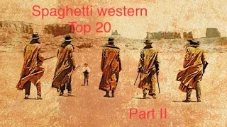 My top 20 Spaghetti Westerns of all time (Part 2 of 2)