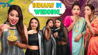 Indians and Wedding | Girls vs Aunties | S Babli