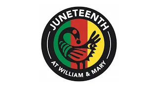 Juneteenth at William & Mary
