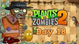 Plants vs Zombies 2 | Wild West Day 18 | Walkthrough