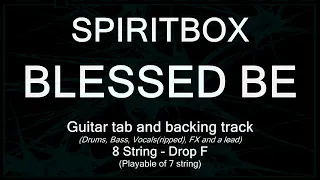 Spiritbox - Blessed Be TAB + Backing Track / guitar tab