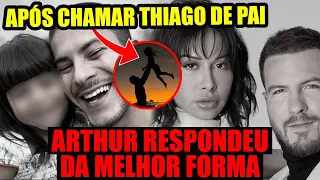 ARTHUR AGUIAR RESPONDE DA MELHOR FORMA APÓS SUA FILHA CHAMAR ATUAL DA MAÍRA CARDI DE ‘PAI’