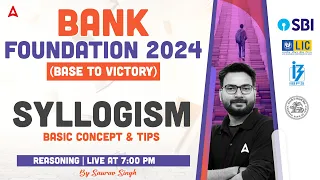 Syllogism Basic Concept & Tricks | Bank Exam 2024 Foundation | Reasoning By Saurav Singh