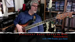 Via by Claudio Baglioni ( personal bass cover ) by Rino Conteduca with 1966 Fender jazz bass
