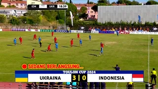🔴 LIVE Sedang Berlangsung • TIMNAS INDONESIA U-20 VS UKRAINA • TOULON CUP 2024 •Berita Timnas