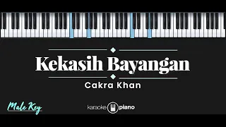 Kekasih Bayangan - Cakra Khan (KARAOKE PIANO - MALE KEY)