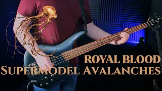 Supermodel Avalanches - Royal Blood - Bass Cover