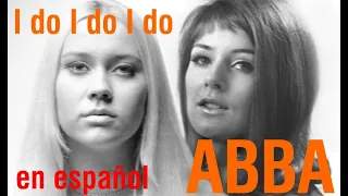 I do I do I do - ABBA (subtitulada)