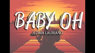 baby oh - Joema lauriano (official Lyrics)