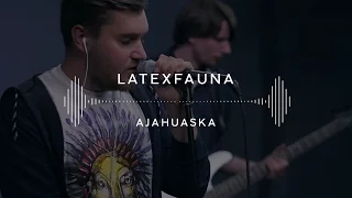 Latexfauna — Ajahuaska (Stage 13)