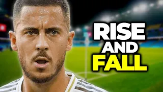 The TRAGIC FALL Of Eden Hazard